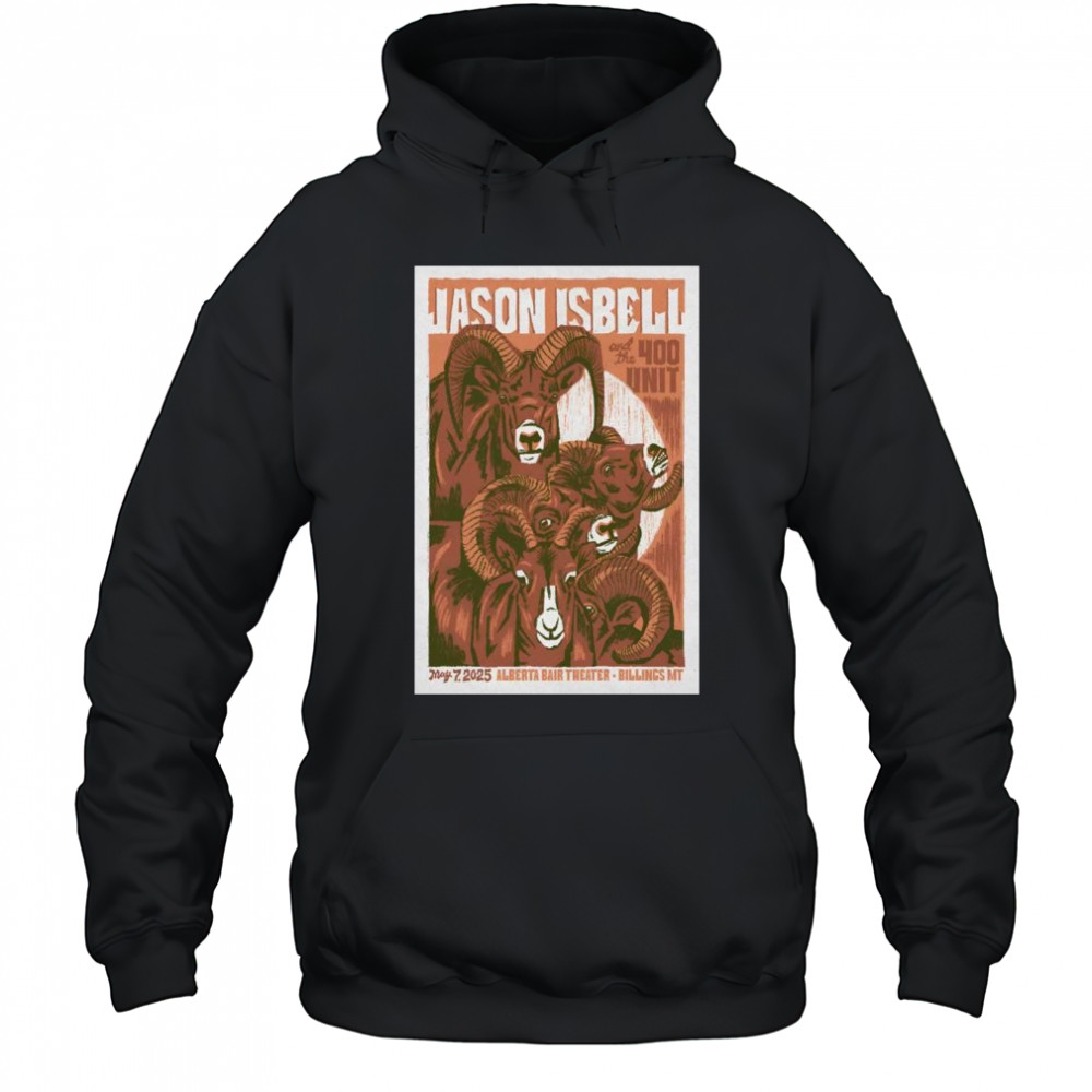 Jason Isbell And The 400 Unit Alberta Bair Theater Billings, MT May 7 2025 Concert t-shirt Hoodie