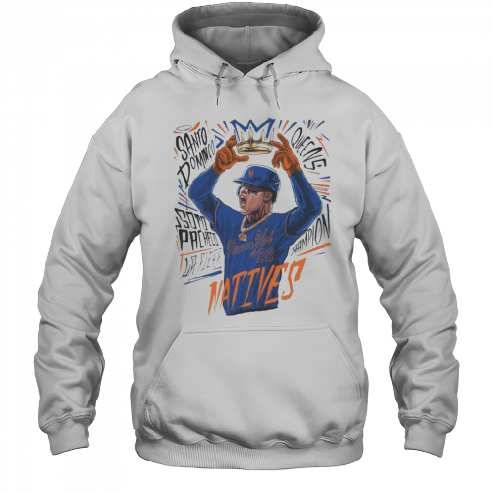 Juan Soto Natives New York Mets T shirts Hoodie