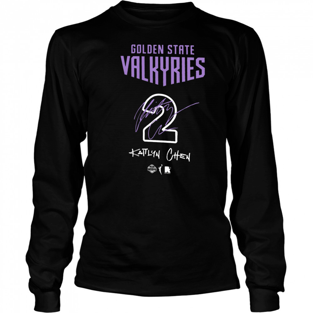 Kaitlyn Chen Golden State Valkyries round21 Unisex Name & Number T Shirt Long Sleeved