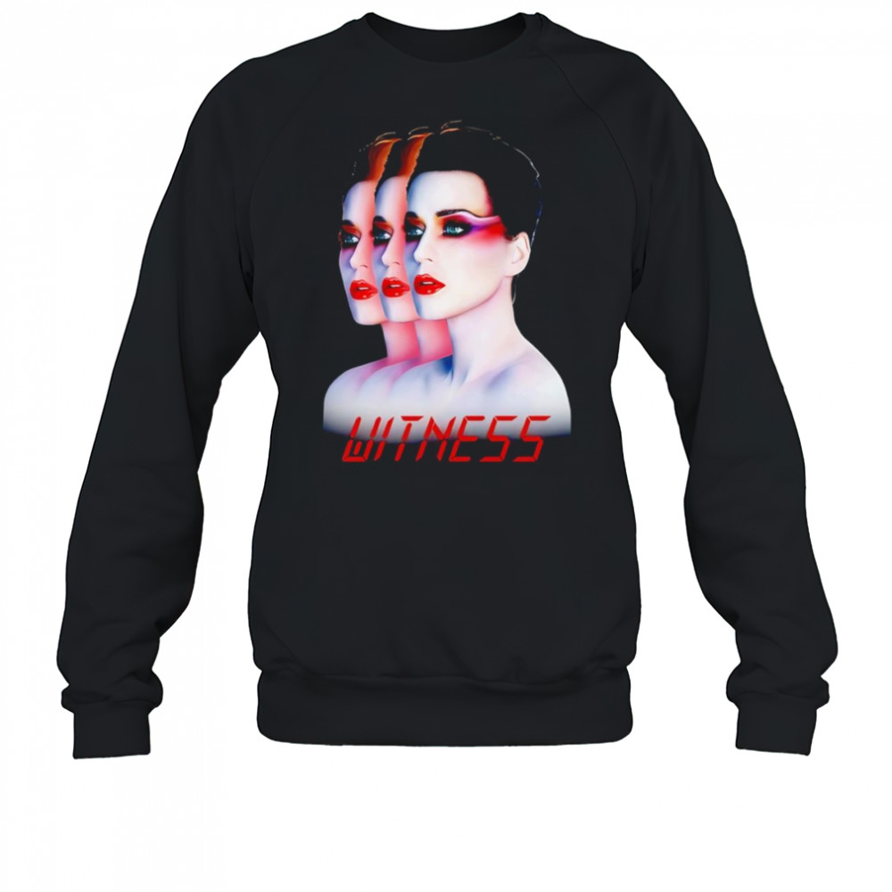 Katy Perry Witness shirt Sweatshirt