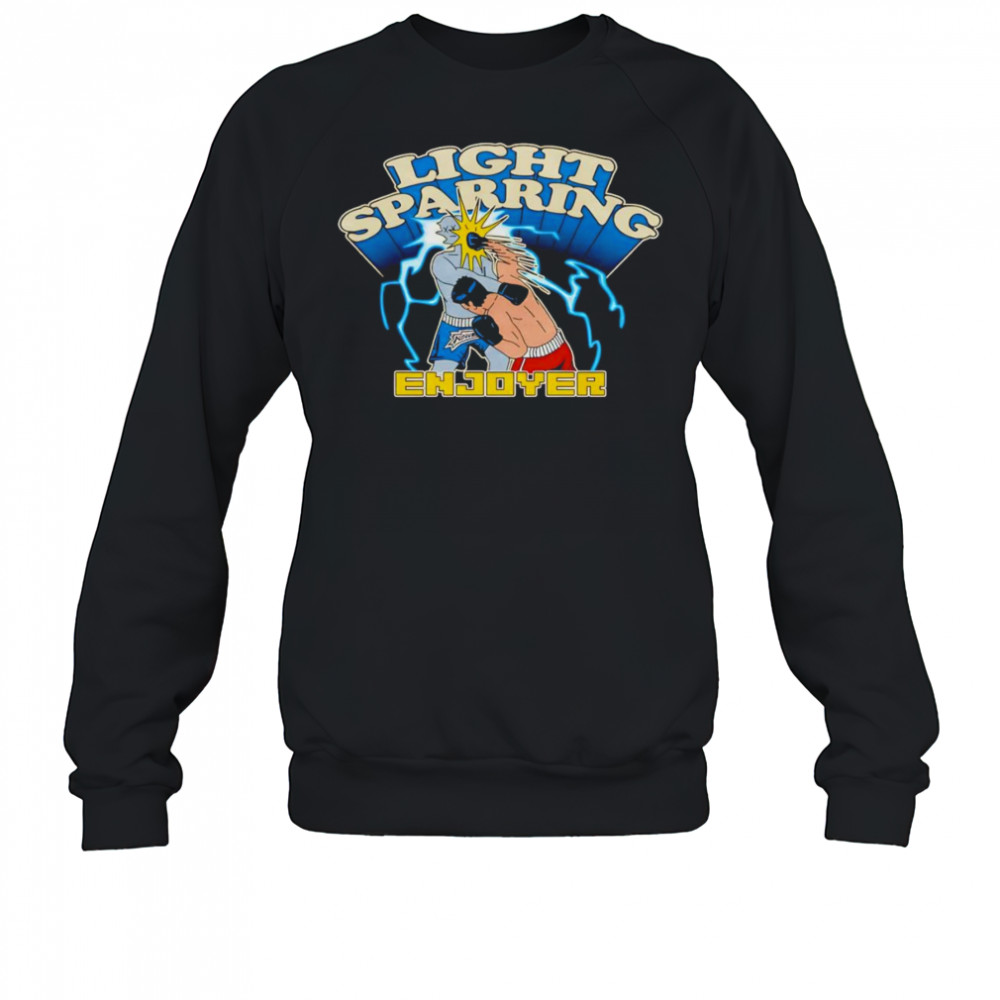 Light sparring enjoyer shirt Sweatshirt