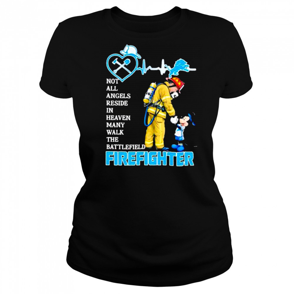 Mickey Mouse Detroit Lions Not All Angels Reside In Heaven Many Walk The Battlefield Firefighter Shirt Women's T-shirt