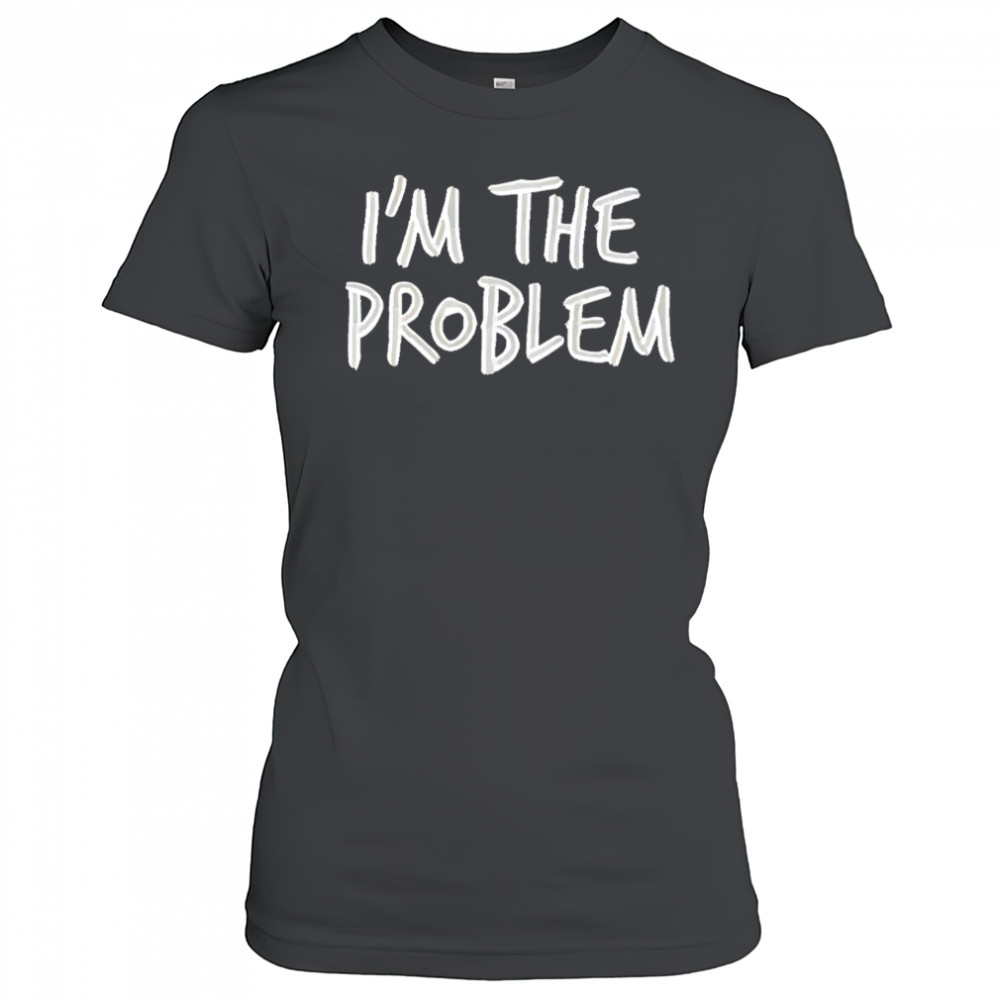 Morgan wallen if I’m the problem shirt Women's T-shirt