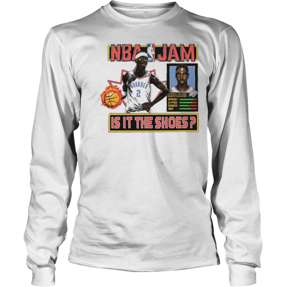 NBA Jam Shai Gilgeous-Alexander Oklahoma City Thunder is it the shoes shirt Long Sleeved