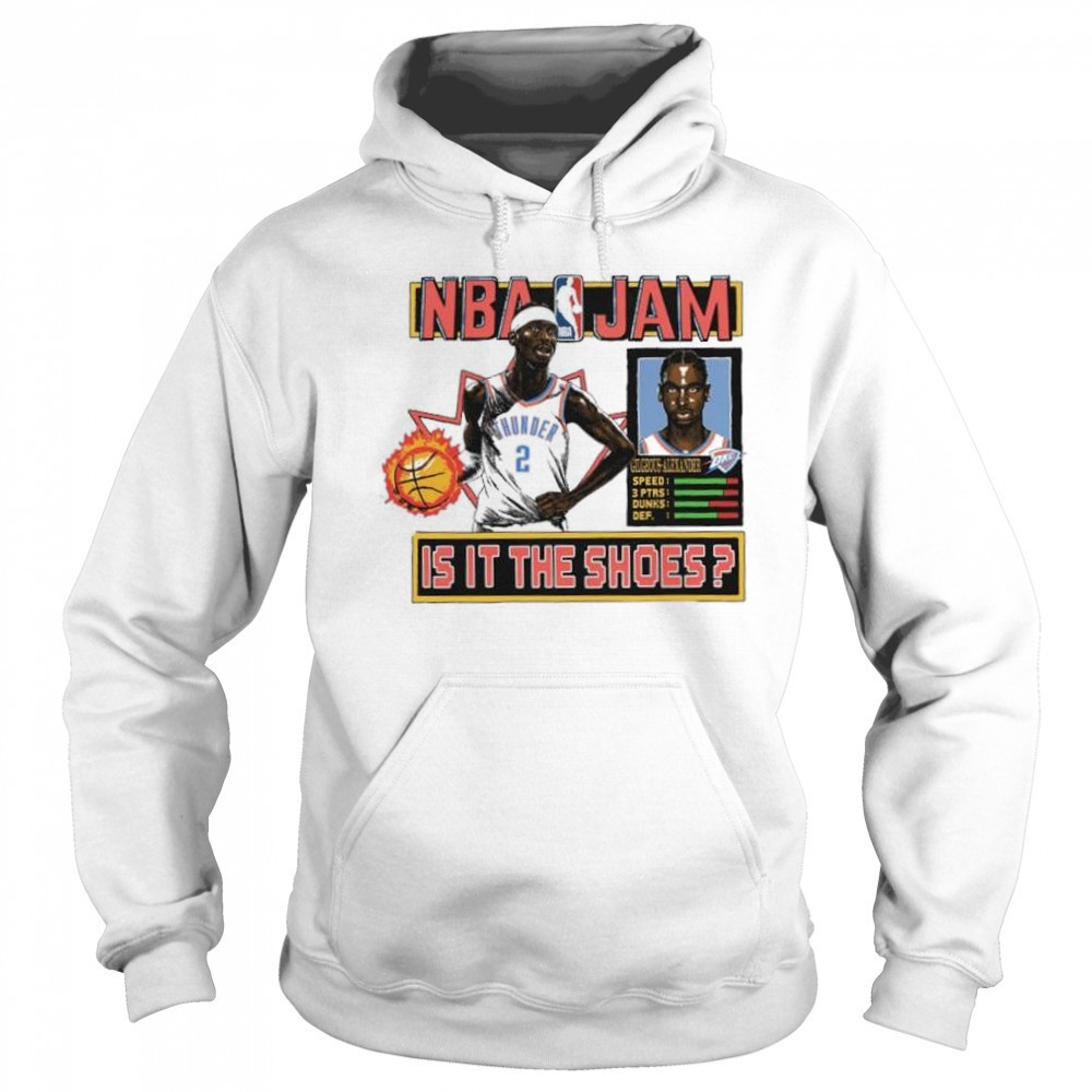 NBA Jam Shai Gilgeous-Alexander Oklahoma City Thunder is it the shoes shirt Sweatshirt