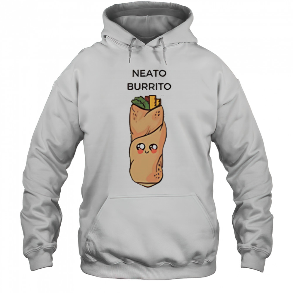 Neato Burrito Mexican food shirt Hoodie