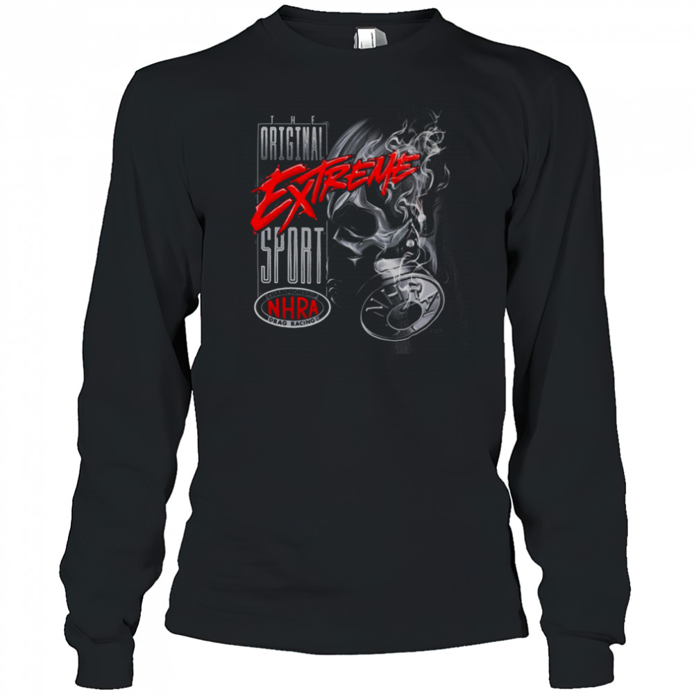 NHRA Extreme Sport Original T Shirt Long Sleeved