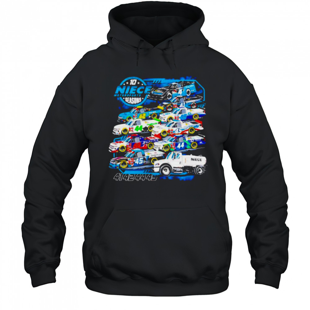 Niece Motorsports 10 Seasons shirt Hoodie