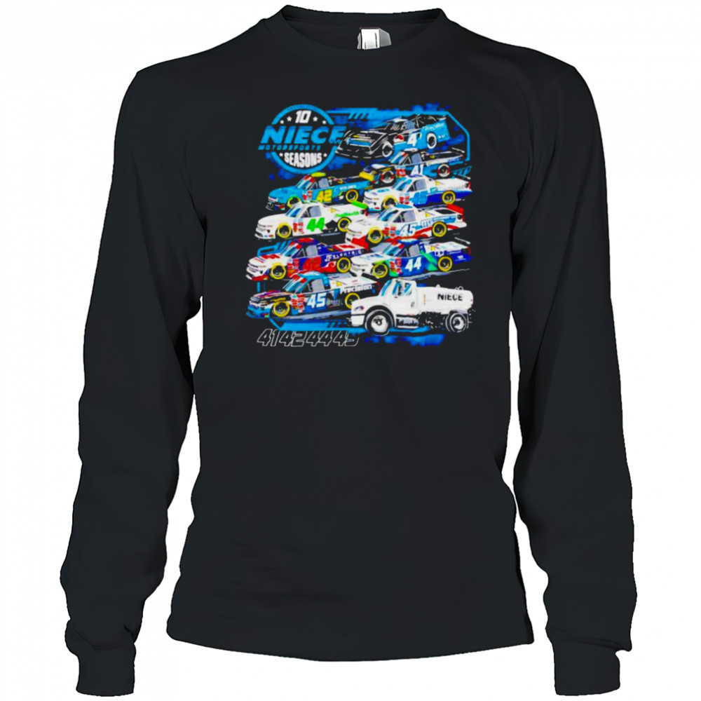 Niece Motorsports 10 Seasons shirt Long Sleeved