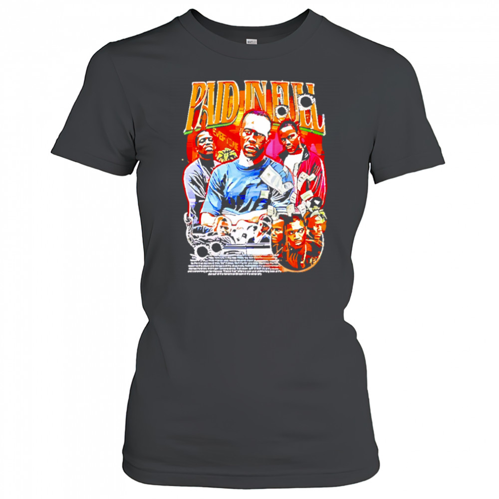Paid in full picture collage shirt Women's T-shirt