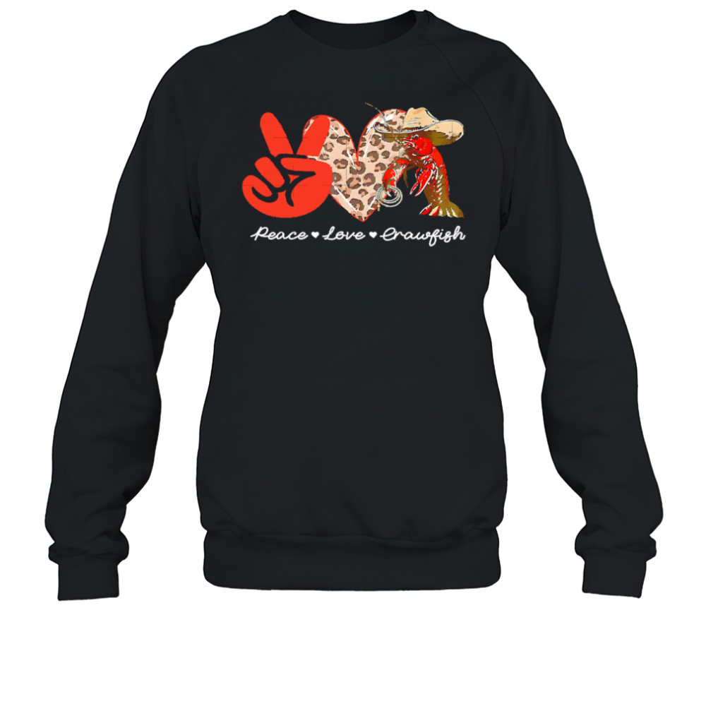 Peace Love Crawfish Leopard shirt Sweatshirt