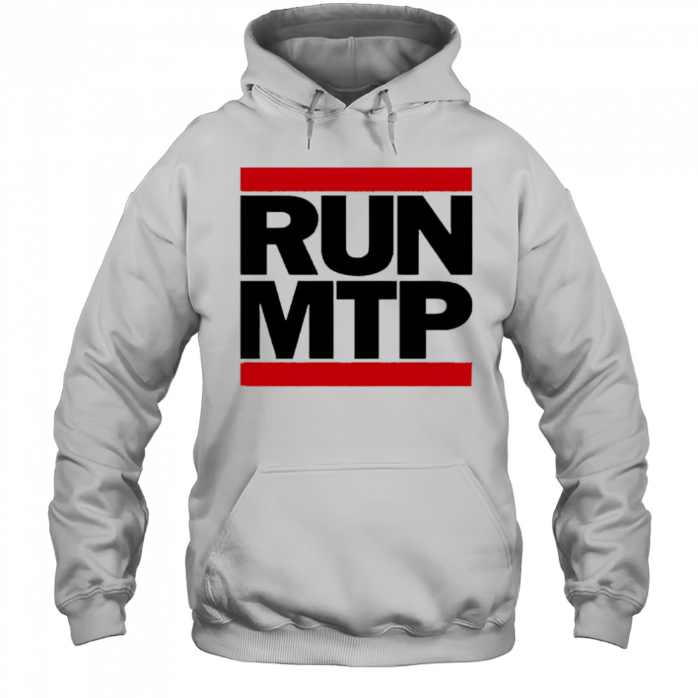 RUN MTP shirt Hoodie