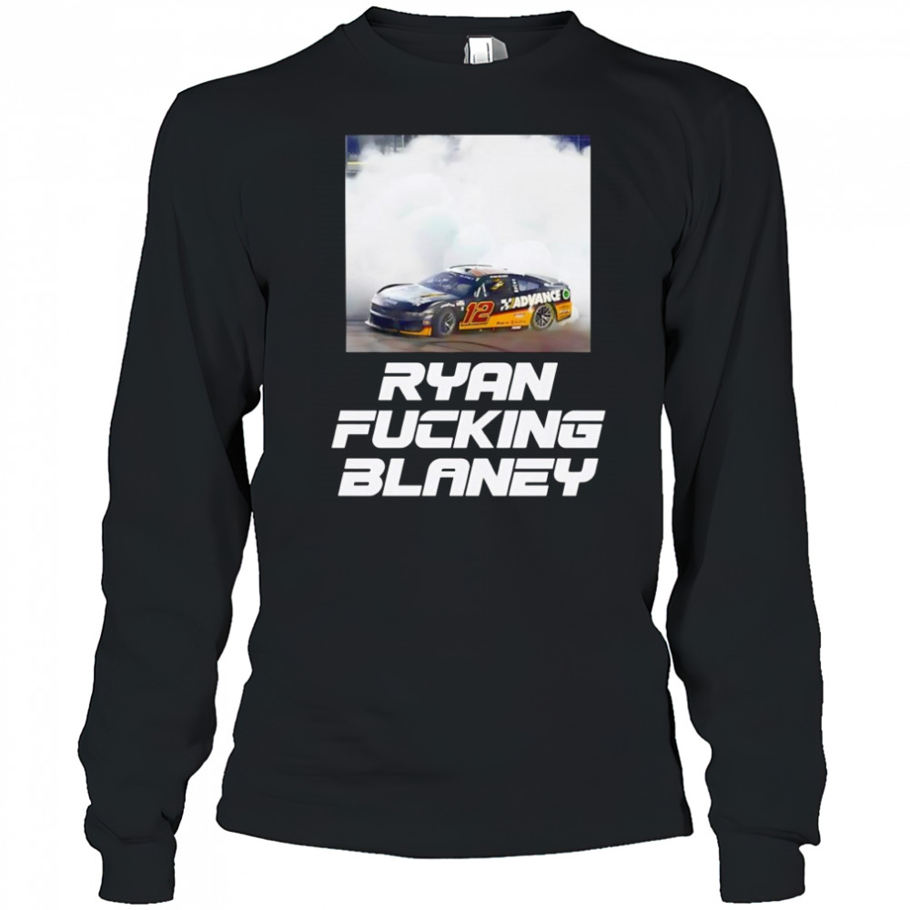 Ryan Fucking Blaney shirt Long Sleeved