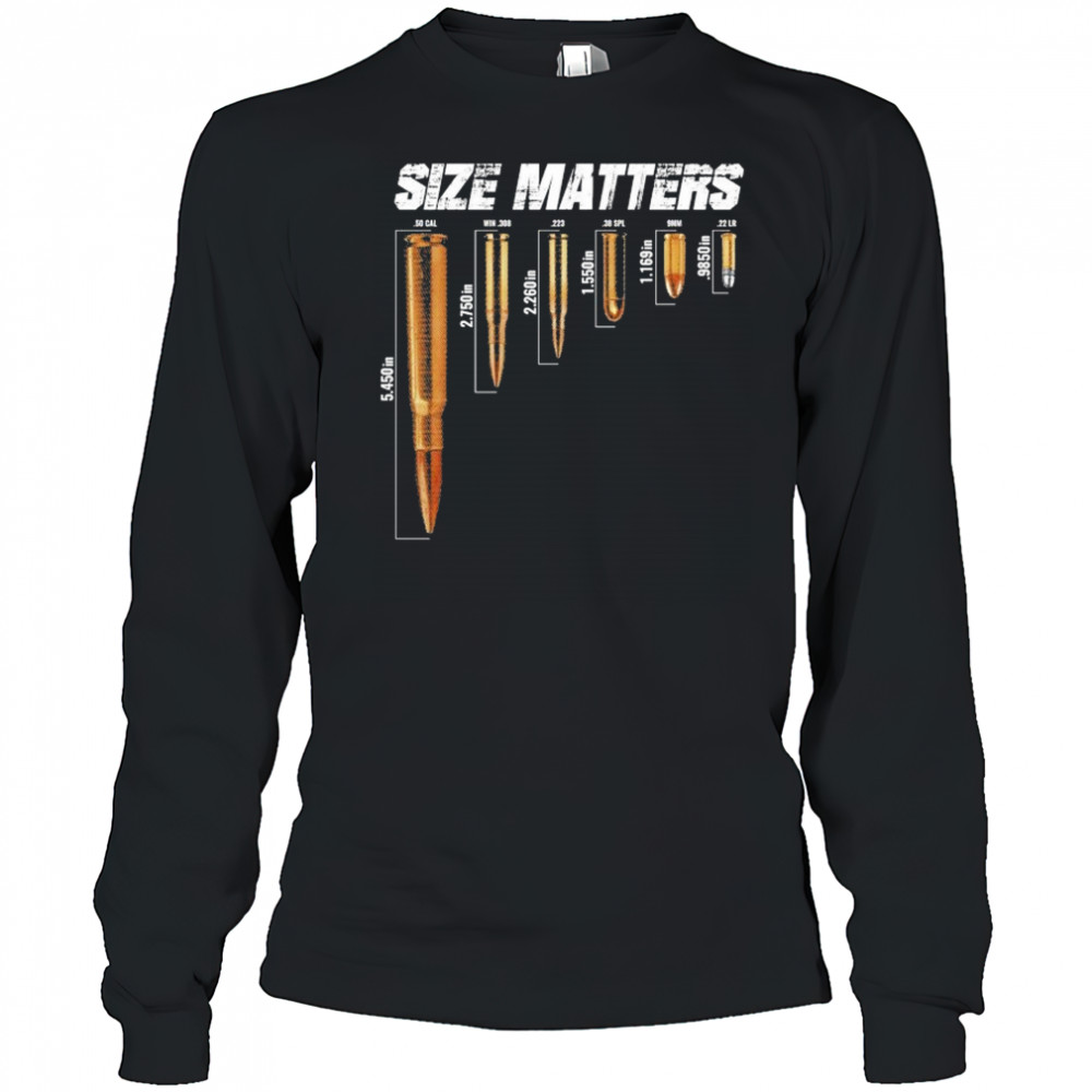 Size Matters Bullets T-shirt Long Sleeved