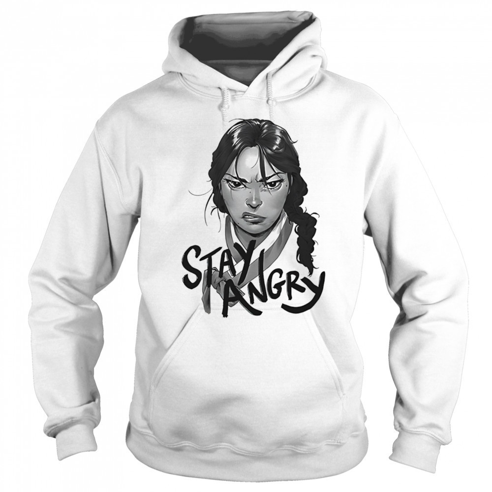 Stay angry shirt Sweatshirt