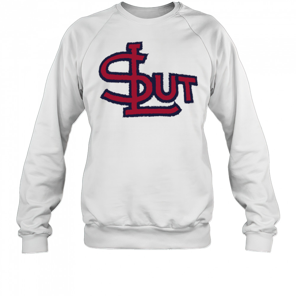 STL Sluts shirt Sweatshirt