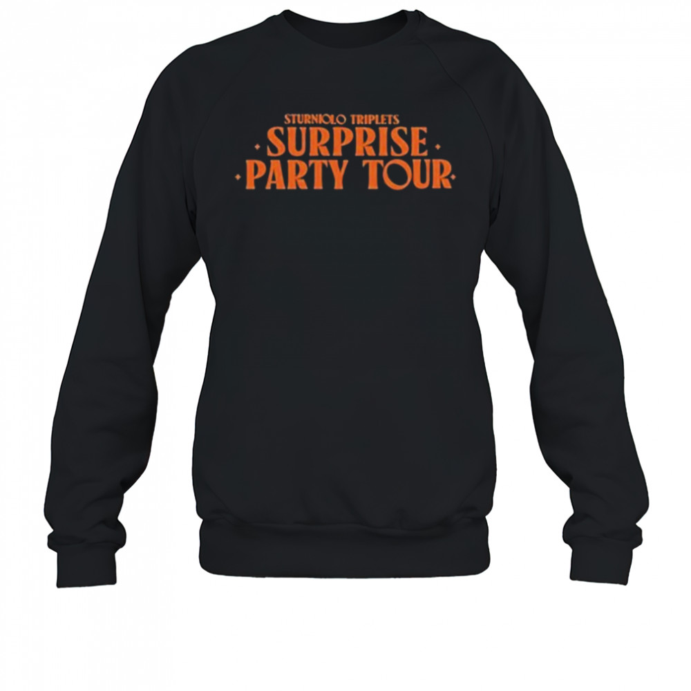 Sturniolo Triplets Surprise Party Tour T-shirt Sweatshirt