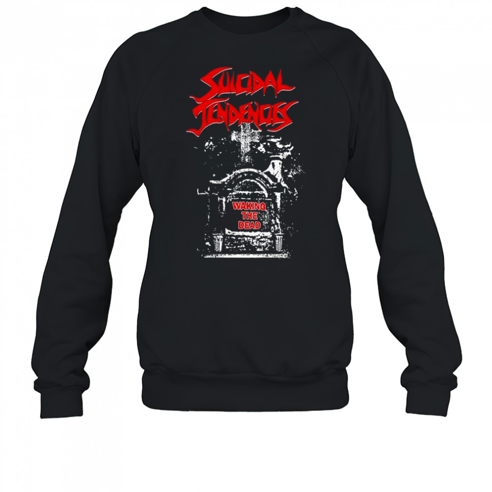 Suicidal Tendencies Waking The Dead T-shirt Sweatshirt