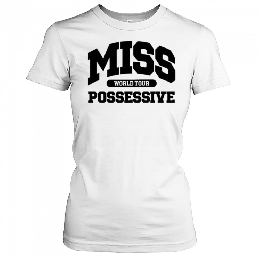 TateMcrae Miss Possessive World Tour Shirt Women's T-shirt