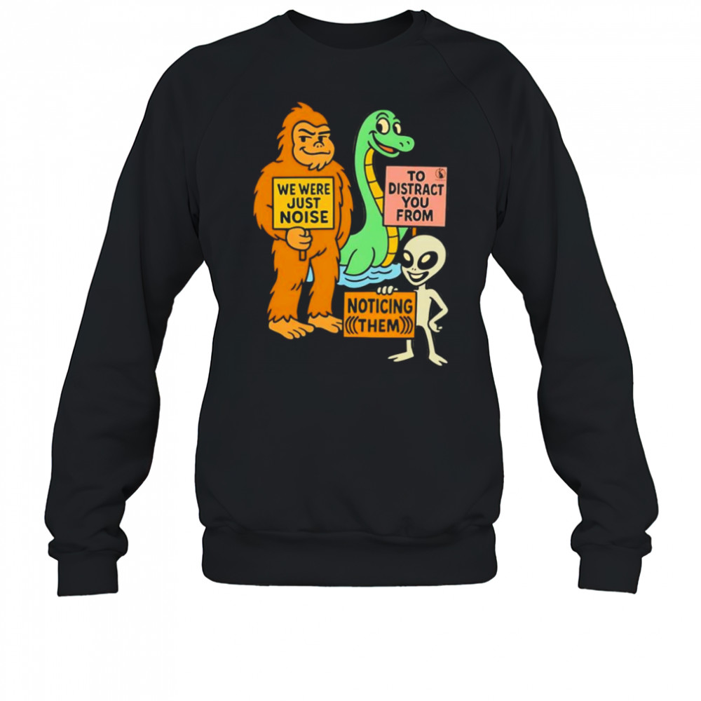 The Distraction Unit shirt Sweatshirt