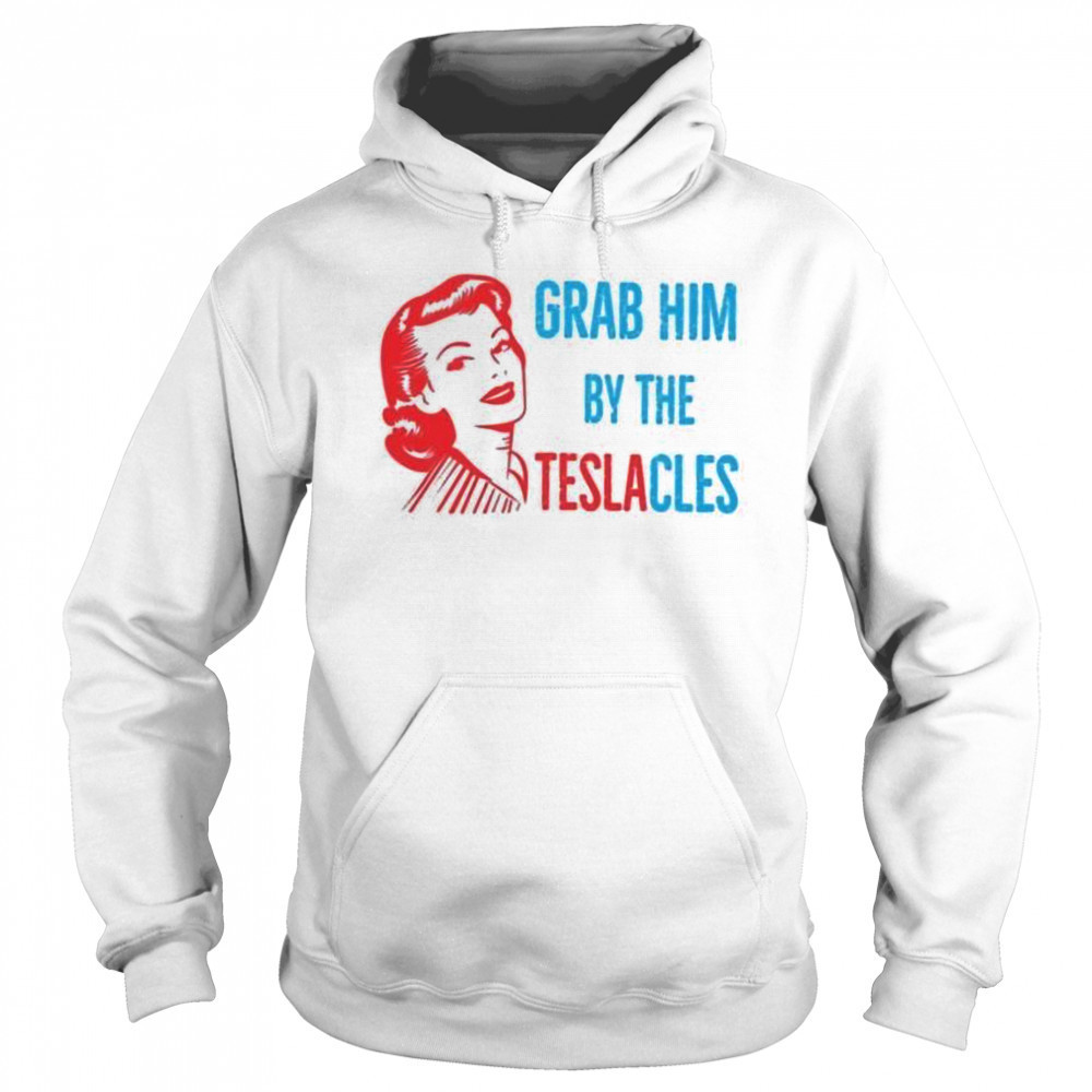 Woman grab him by the teslacles shirt Sweatshirt