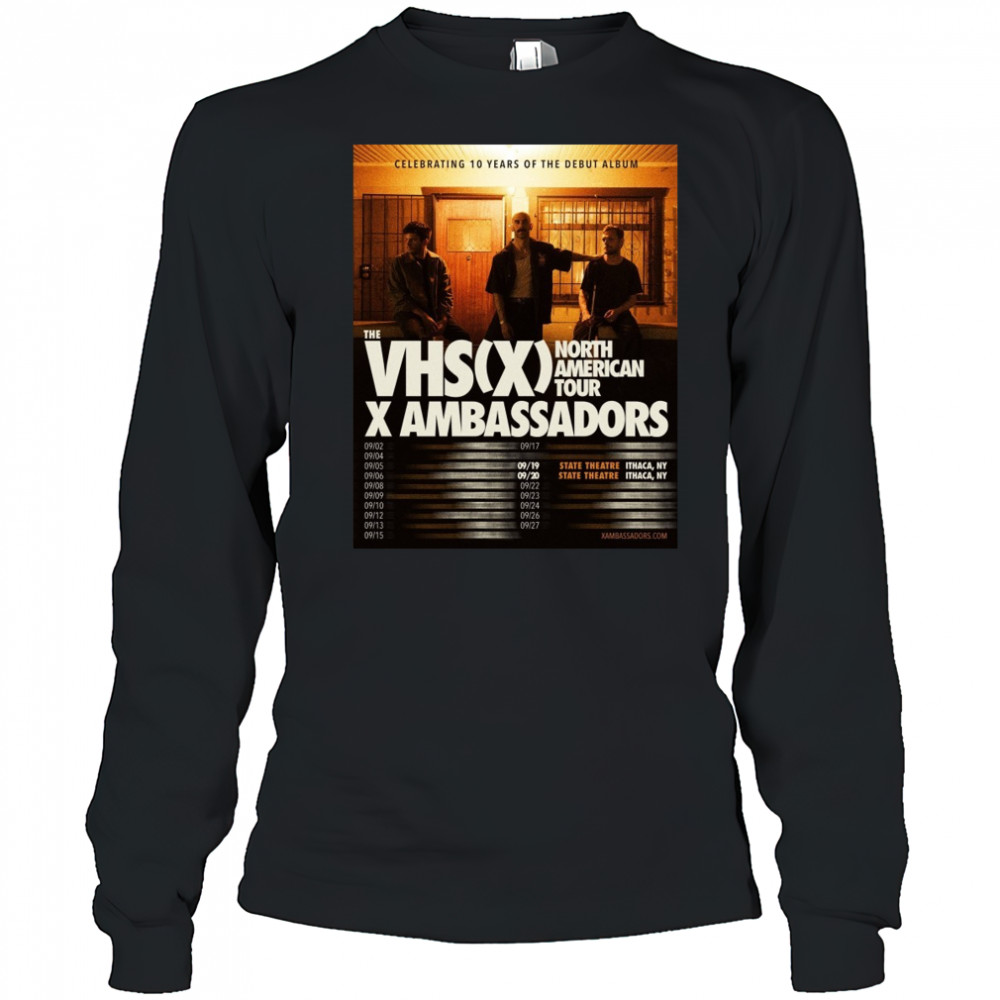 X Ambassadors To Celebrate 10 Years of VHS With Hometown Shows 2025 Shirt Long Sleeved