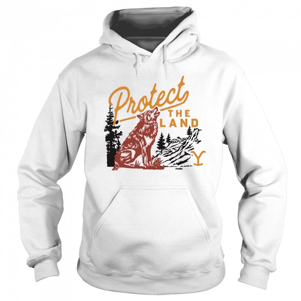 Yellowstone Protect the Land Wolf shirt Sweatshirt