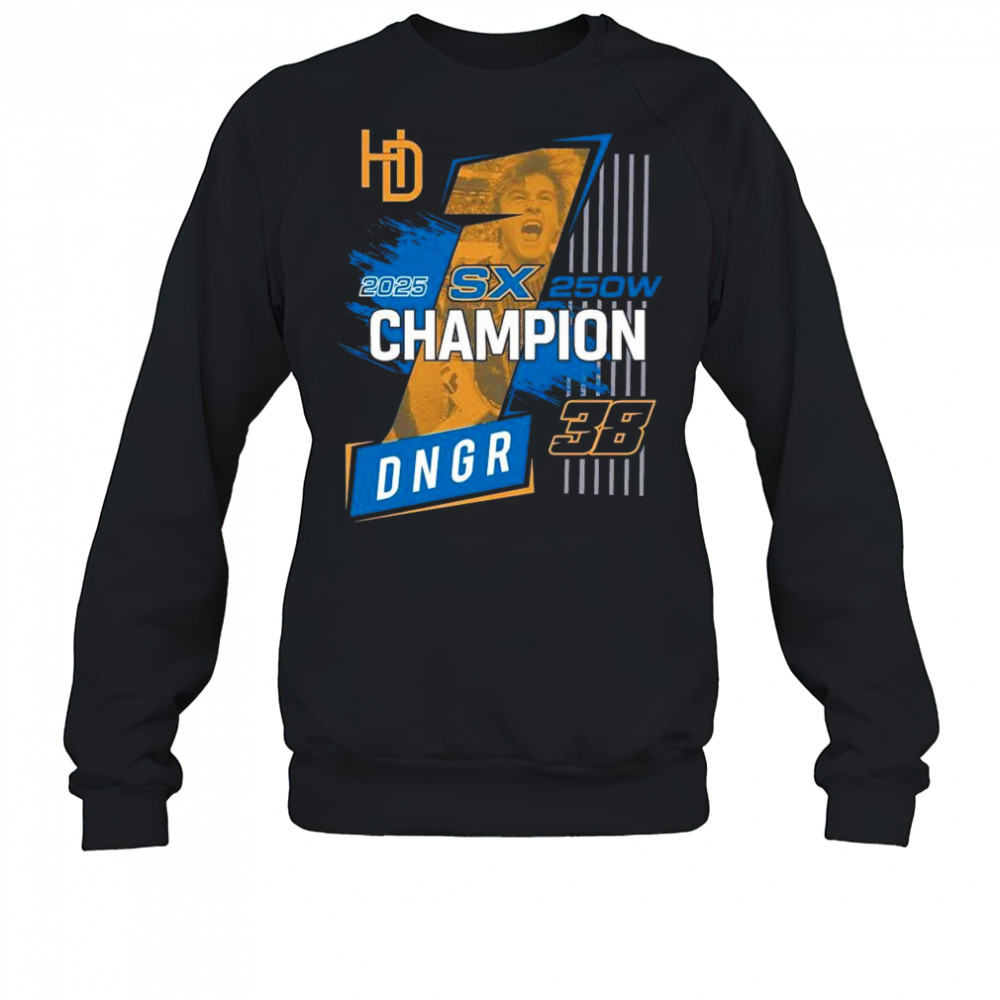 2025 SX 250W Champion DNGR 38 Shirt Sweatshirt