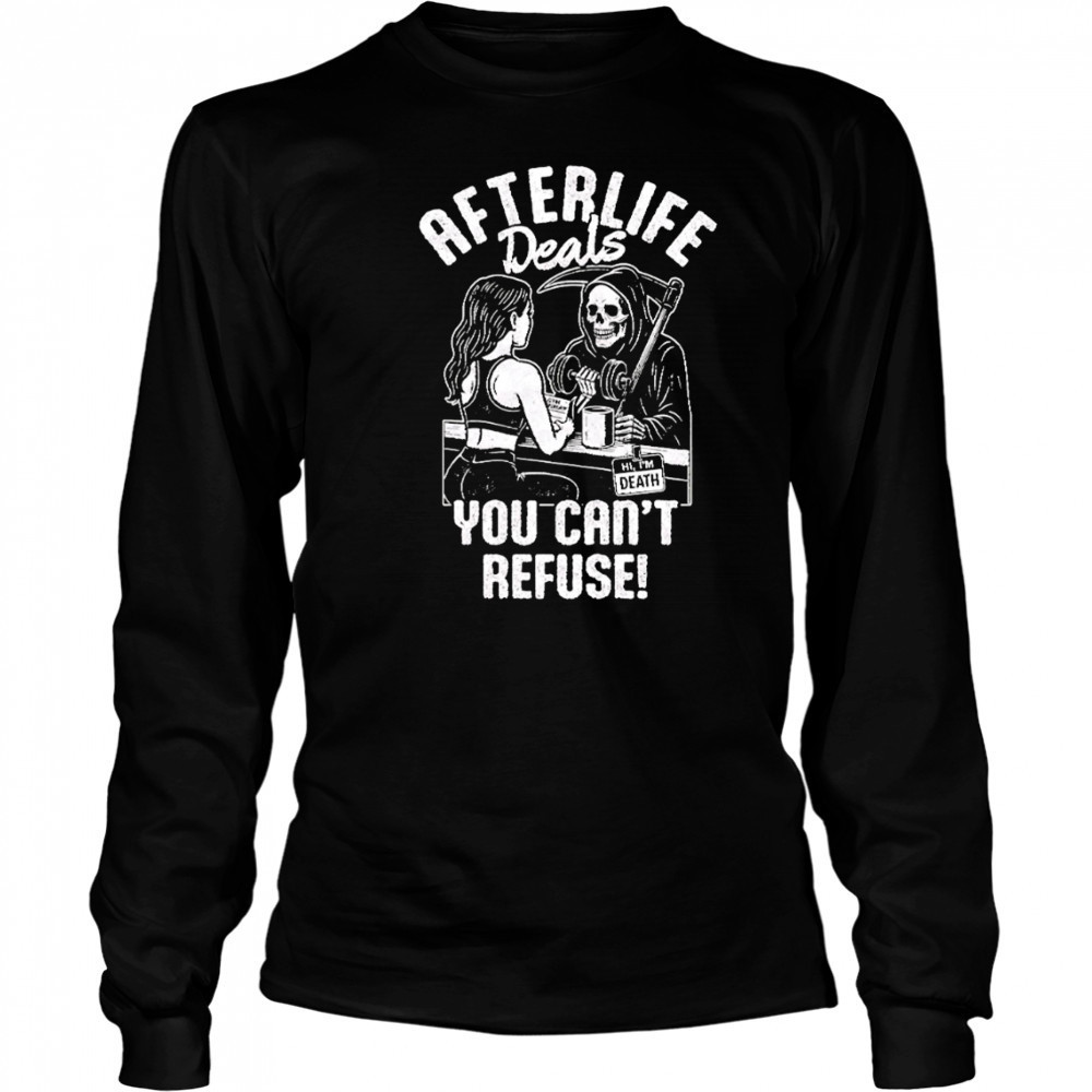 Afterlife Deals You Can’t Refuse Gym Death and Girl black white shirt Long Sleeved