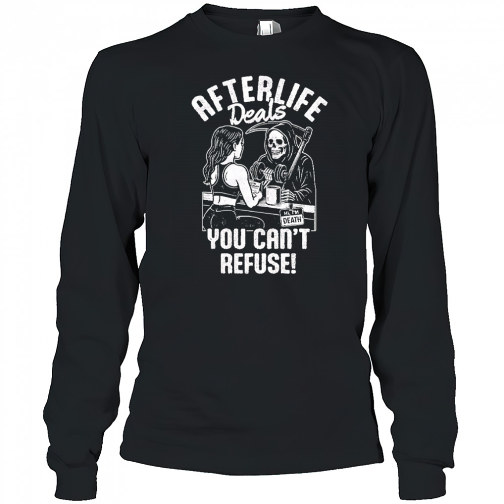 Afterlife Deals You Can’t Refuse Gym Death and Girl black white shirt Long Sleeved