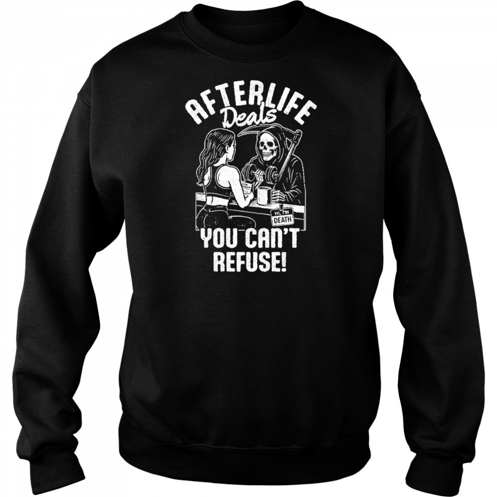 Afterlife Deals You Can’t Refuse Gym Death and Girl black white shirt Hoodie