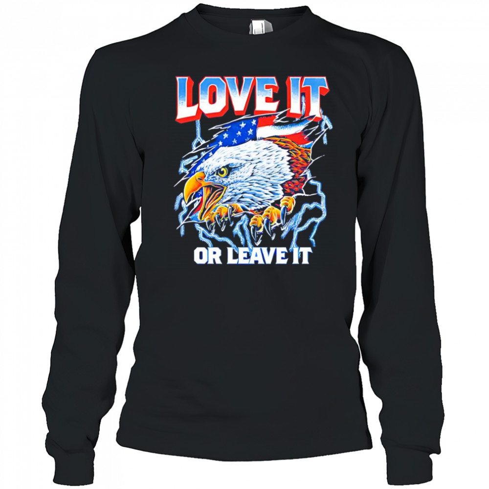 American love it or leave it shirt Long Sleeved