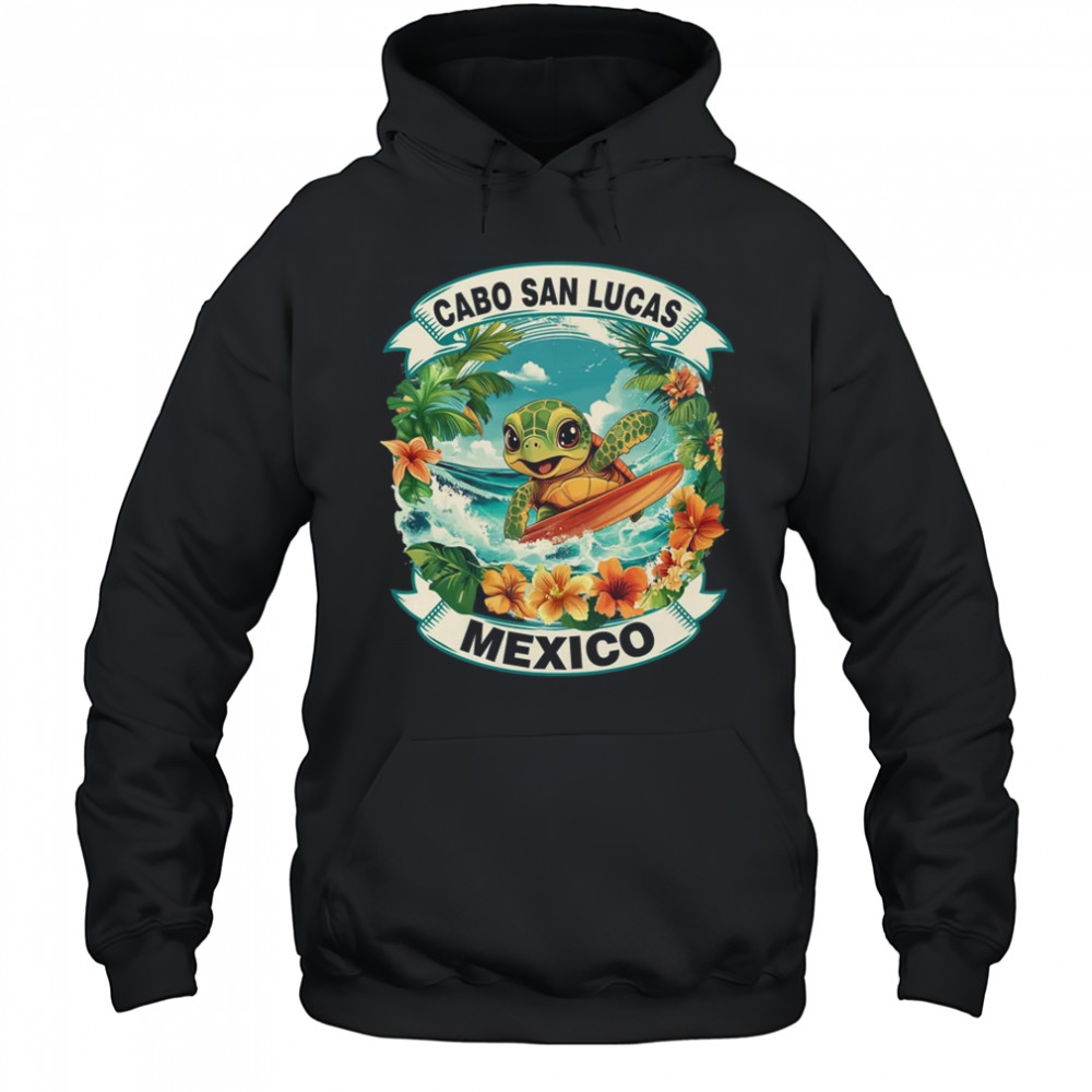 Cabo San Lucas Mexico Cute Sea Turtle Surfing Summer Vacation shirt Hoodie