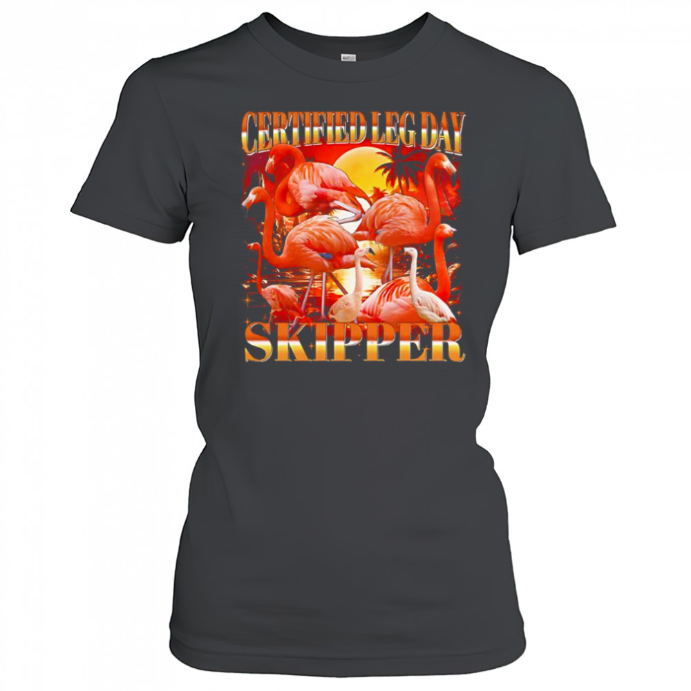 Certified leg day skipper flamingo shirt Women's T-shirt