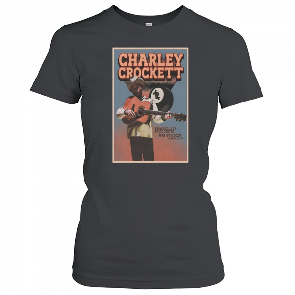 Charley Crockett Tour May 8 2025 Brown County Music Center Nashville IN t-shirt Women's T-shirt