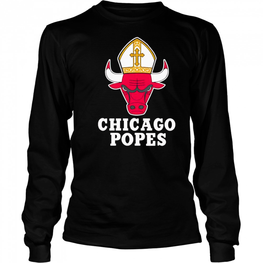 Chicago Popes Bulls shirt Long Sleeved