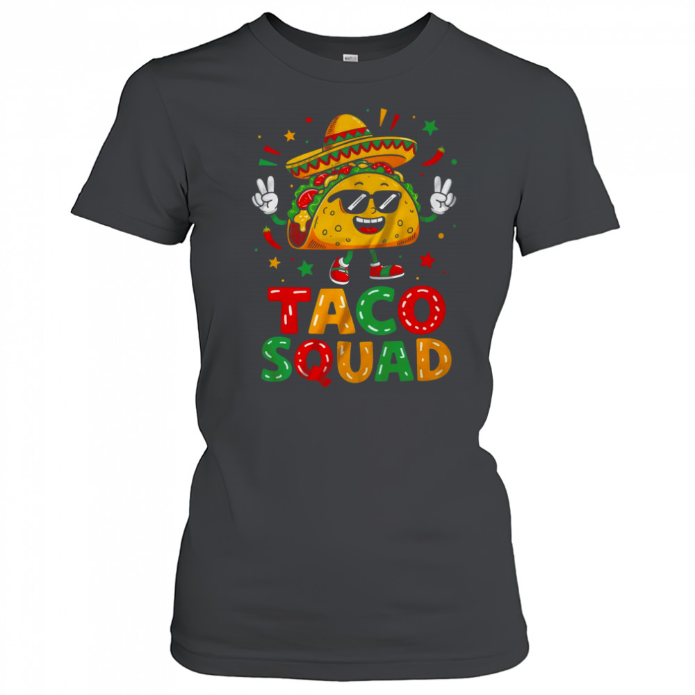 Cinco De Mayo Funny Taco Squad Sombrero Hat Men Women shirt Women's T-shirt