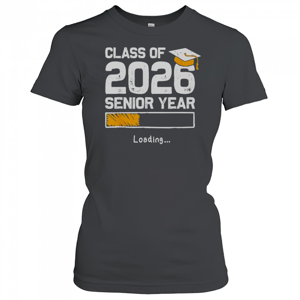 Class Of 2026 Senior Year Loading T-Shirt Women's T-shirt