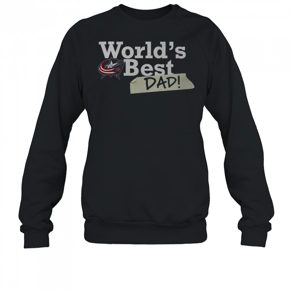 Columbus Blue Jackets World’s Best Dad T-Shirt Sweatshirt