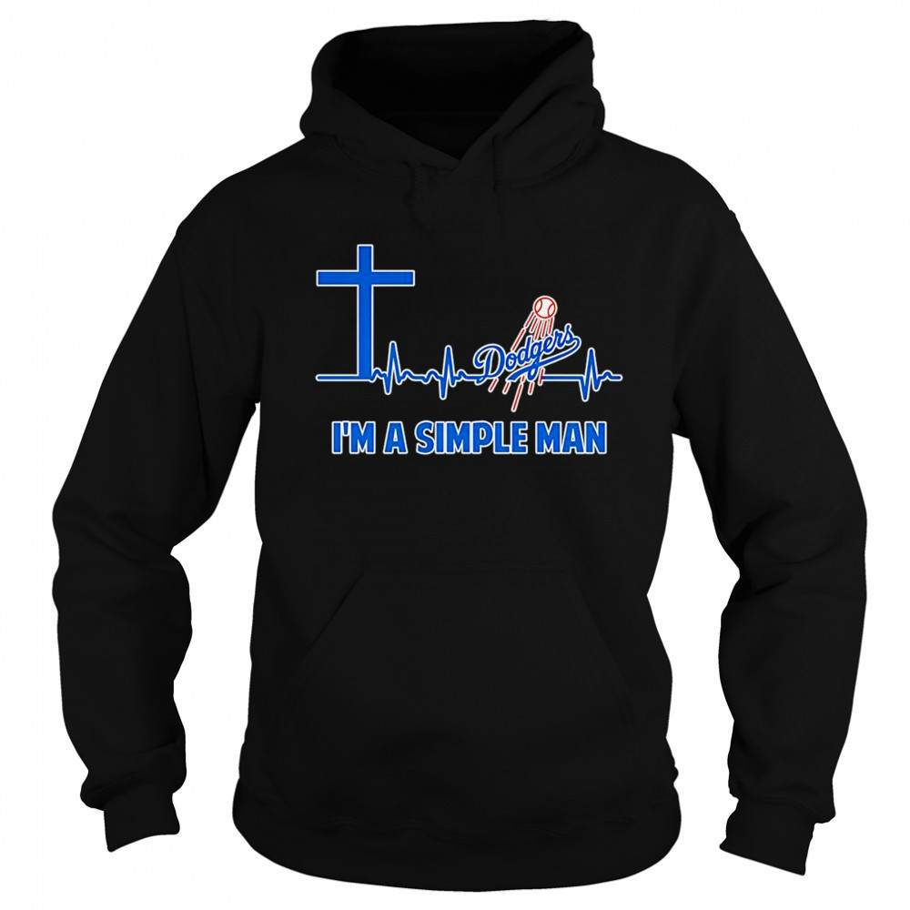 Cross heartbeat Los Angeles Dodgers I’m a simple man shirt Sweatshirt