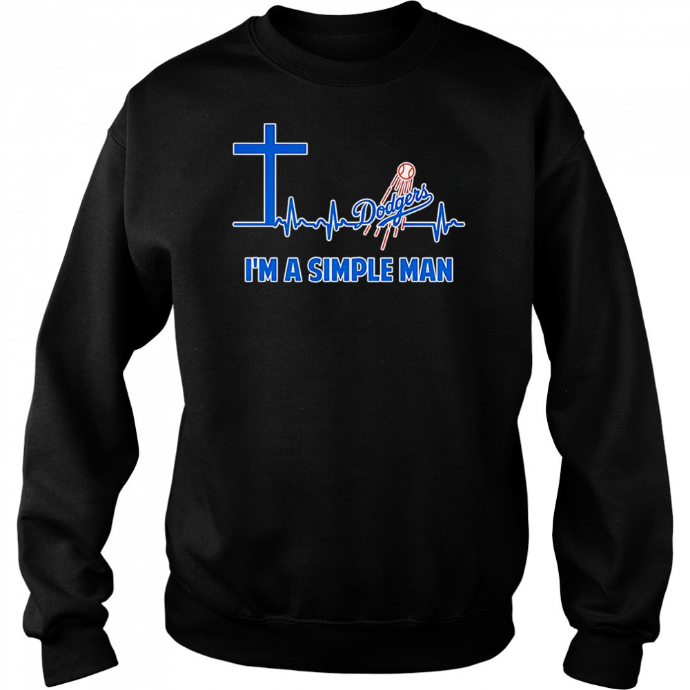 Cross heartbeat Los Angeles Dodgers I’m a simple man shirt Hoodie