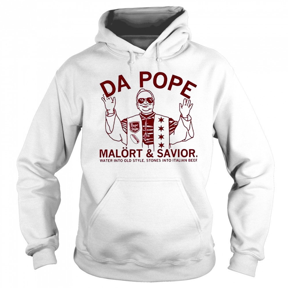 Da Pope Malort And Savior Shirt Sweatshirt
