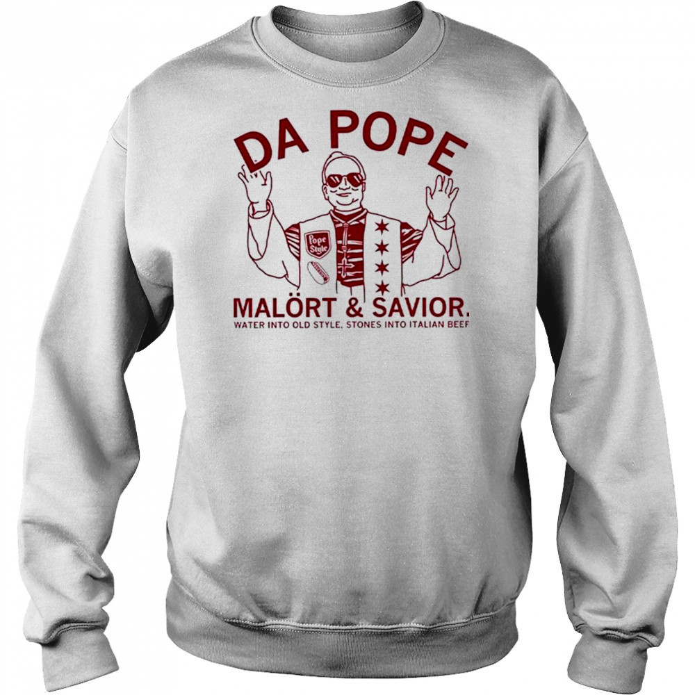 Da Pope Malort And Savior Shirt Hoodie