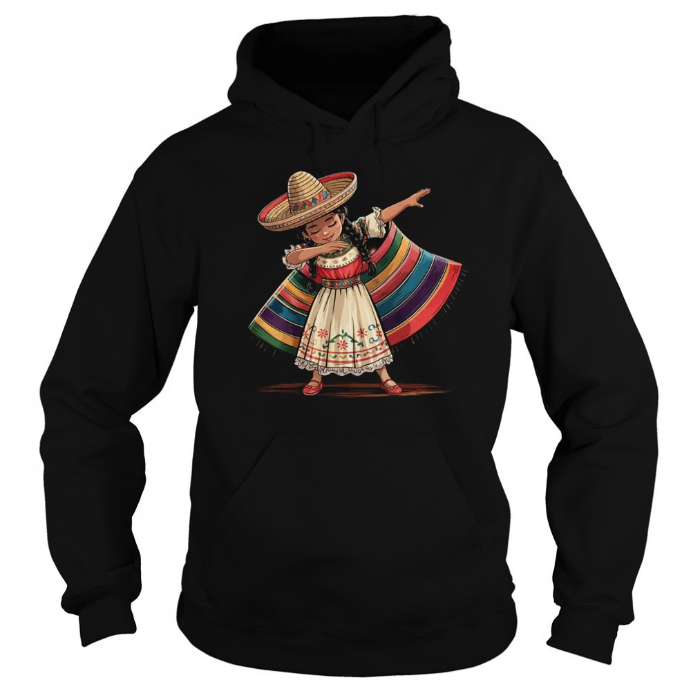 Dabbing Mexican Poncho Sombrero Cinco De Mayo Girl shirt Sweatshirt