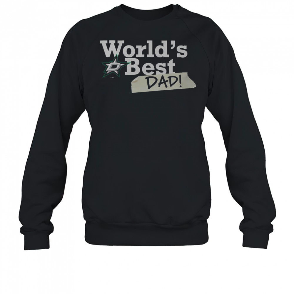 Dallas Stars World’s Best Dad T-Shirt Sweatshirt