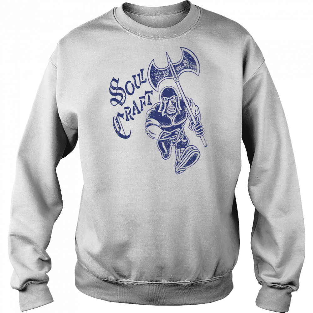 Death Comes Rushing Soul Craft shirt Hoodie
