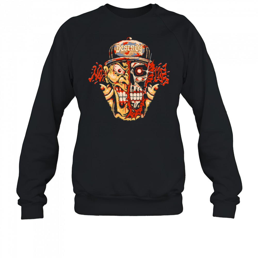 Destroy Skull No Lie shirt Sweatshirt