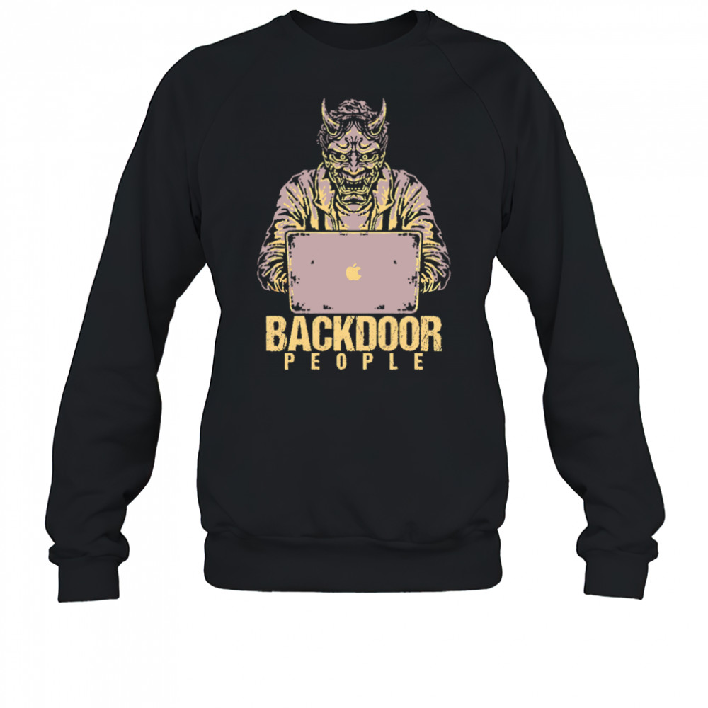 Devil Hacker Backdoor People shirt Sweatshirt