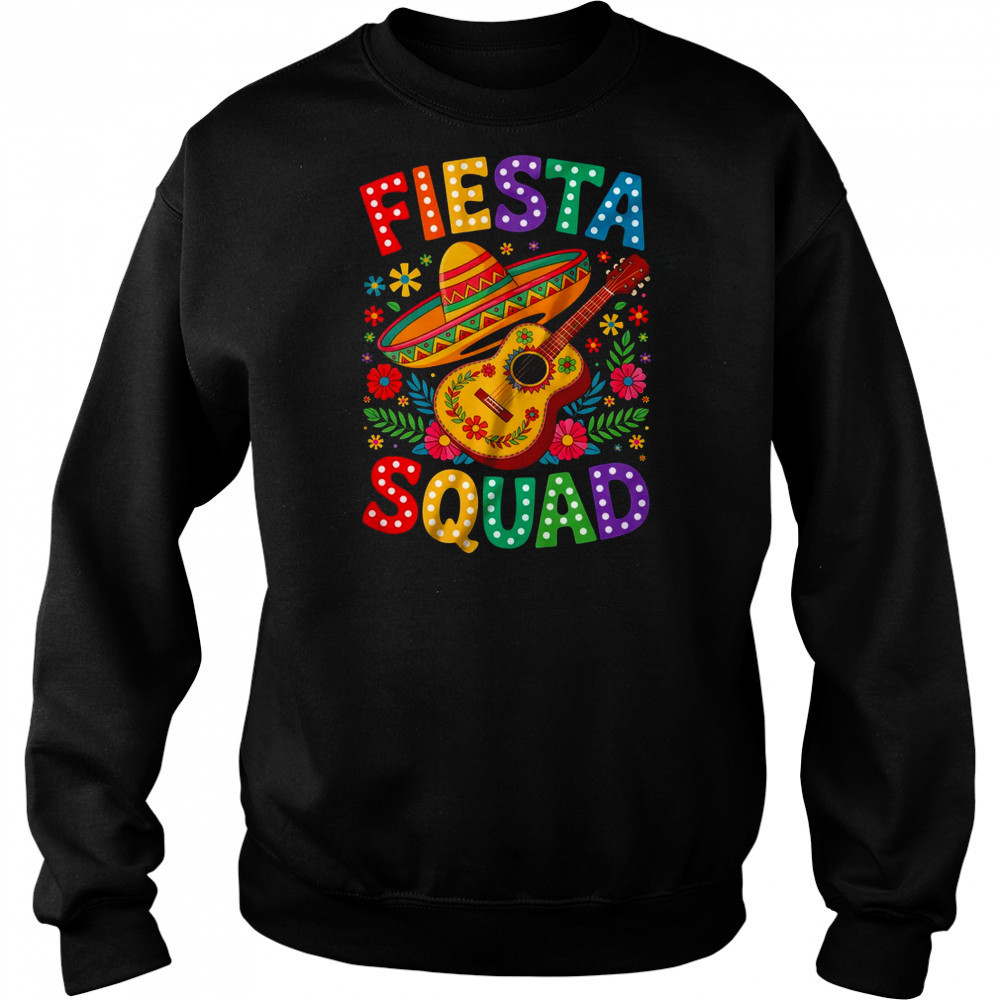 Fiesta Squad Cinco De Mayo Let's Fiesta Mexican Men Women shirt Hoodie