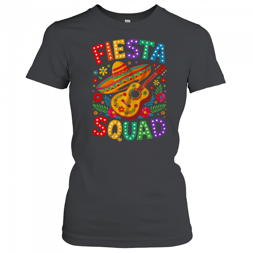 Fiesta Squad Cinco De Mayo Let's Fiesta Mexican Men Women shirt Women's T-shirt